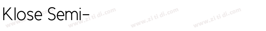 Klose Semi字体转换